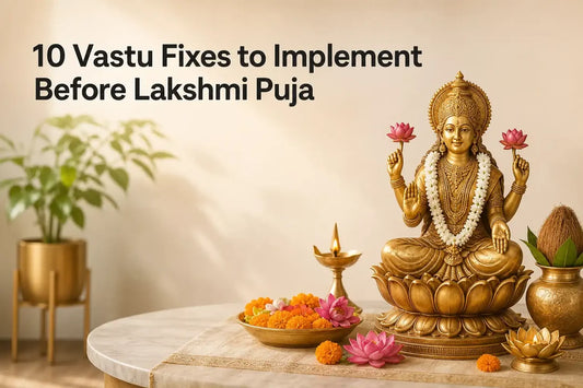 10 Vastu Fixes to Implement Before Lakshmi Puja