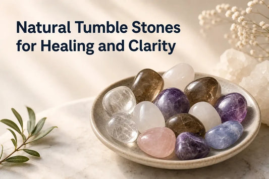 Natural Tumble Stones for Healing and Clarity